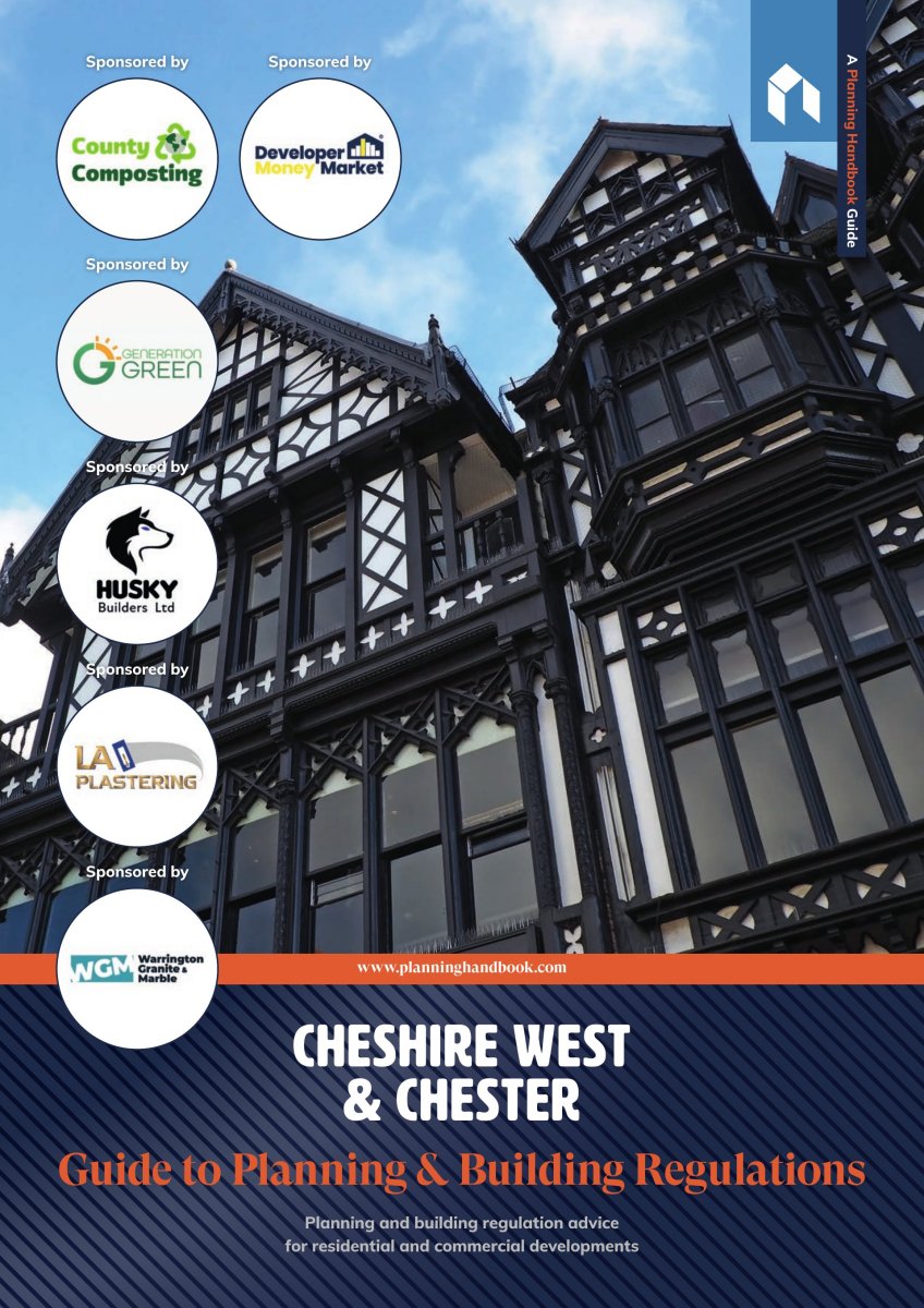 Cheshire West & Chester Guide To Planning And Building Regulations Volume 1
