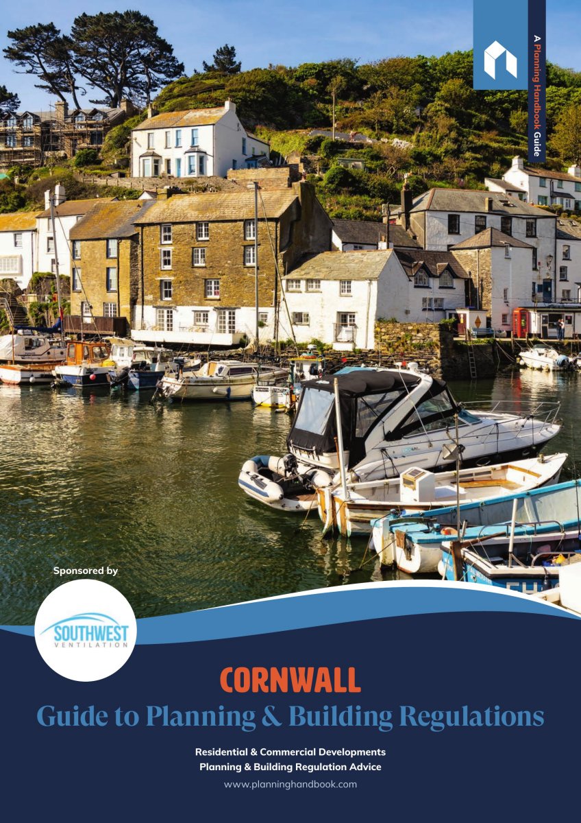 East Cornwall Guide to Planning & Building Regulations - Volume 1