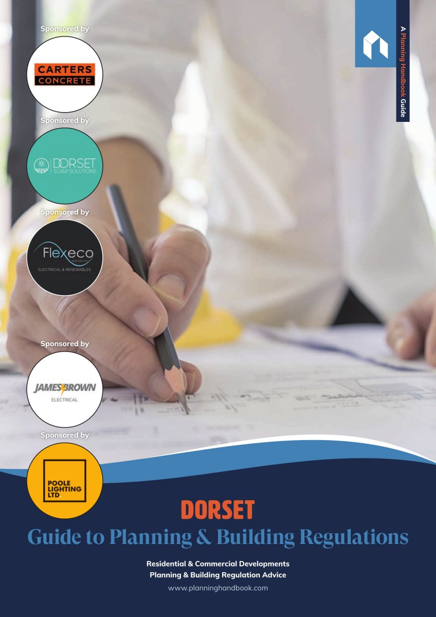 Dorset Guide to Planning & Building Regulations - Volume 1