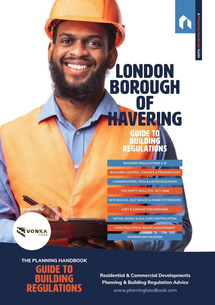 LB Havering Guide To Planning And Building Regulations Volume 1