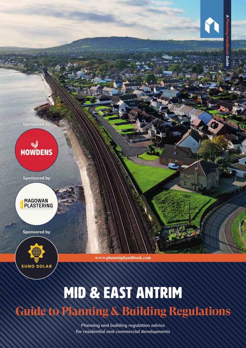Mid and East Antrim Guide to Planning & Building Regulations