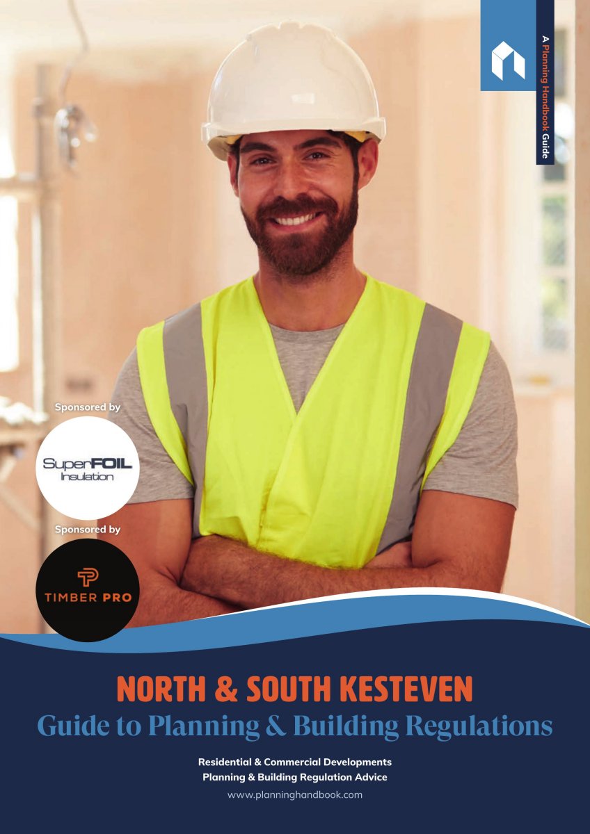 North & South Kesteven Guide To Planning And Building Regulations Volume 1