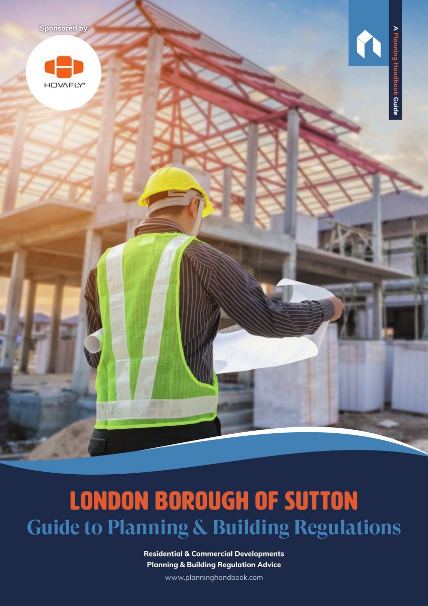 LB Sutton Guide To Planning And Building Regulations Volume 1
